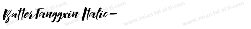 ButterTanggxin Italic字体转换